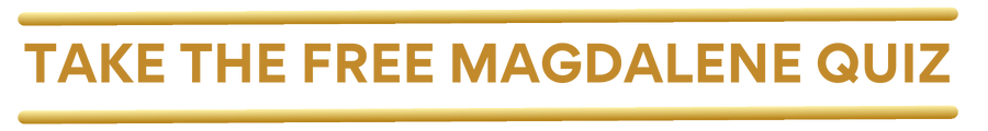 TAKE THE MAGDALENE QUIZ (2)